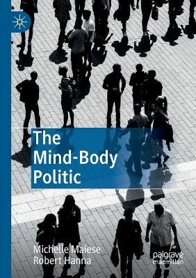 Book cover for The Mind-Body Politic