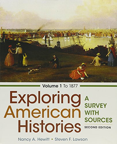 Book cover for Exploring American Histories, Volume 1 2e & Launchpad for Exploring American Histories, 2e (6 Month Access)