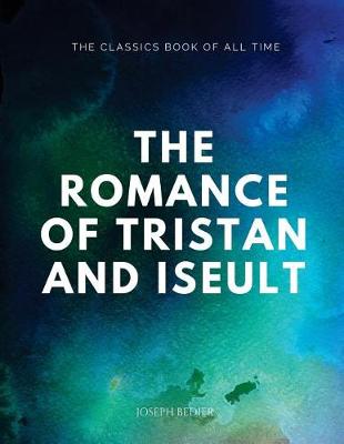 Book cover for The Romance of Tristan and Iseult