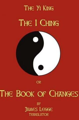 Cover of The I-Ching Or The Book Of Changes