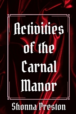 Cover of Activities of the Carnal Manor