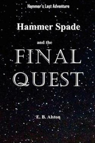 Cover of Hammer Spade and the Final Quest