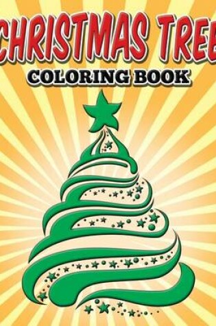 Cover of Christmas Tree Coloring Book