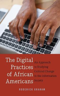 Book cover for The Digital Practices of African Americans