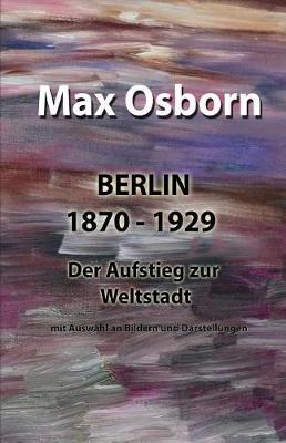 Book cover for Berlin 1870-1929