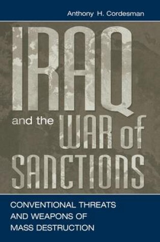 Cover of Iraq and the War of Sanctions