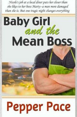 Cover of Baby Girl and the Mean Boss