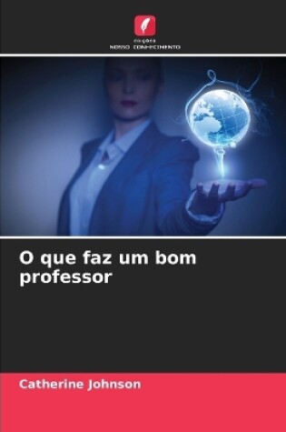 Cover of O que faz um bom professor