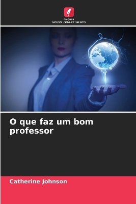 Book cover for O que faz um bom professor