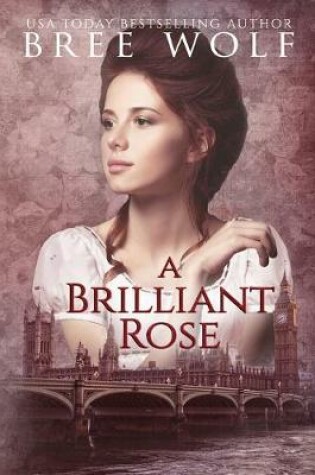 Cover of A Brilliant Rose
