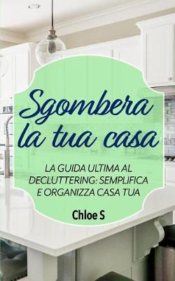 Book cover for Sgombera la tua casa