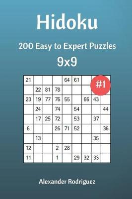 Book cover for Hidoku Puzzles - 200 Easy to Expert 9x9 vol. 1