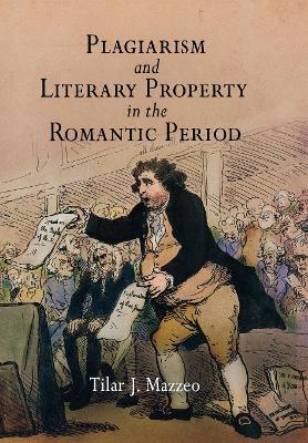 Cover of Plagiarism and Literary Property in the Romantic Period