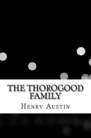 Cover of The Thorogood Family