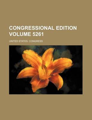 Book cover for Congressional Edition Volume 5261