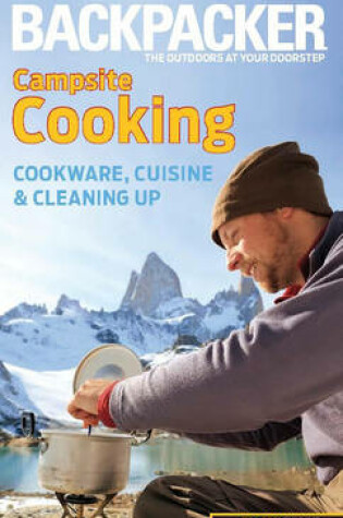 Cover of Backpacker Magazine's Campsite Cooking