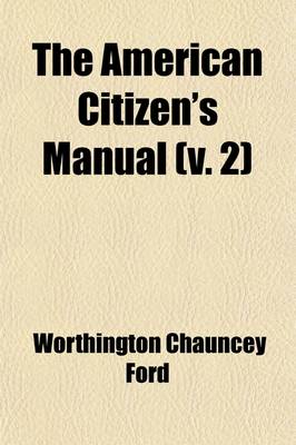 Book cover for The American Citizen's Manual (Volume 2)