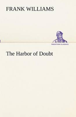 Book cover for The Harbor of Doubt