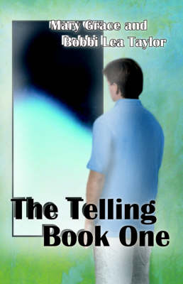 Book cover for The Telling, Book One