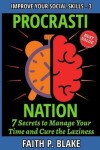 Book cover for Procrastination - 7 Secrets to Manage Your Time and Cure the Laziness