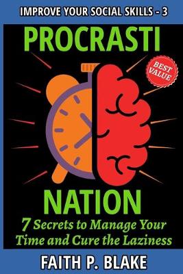 Cover of Procrastination - 7 Secrets to Manage Your Time and Cure the Laziness