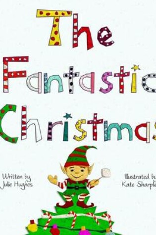 Cover of The Fantastic Christmas