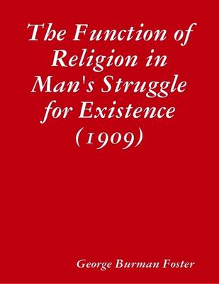 Book cover for The Function of Religion in Man's Struggle for Existence (1909)