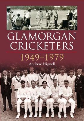 Cover of Glamorgan Cricketers 1949-1979