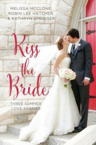 Cover of Kiss The Bride