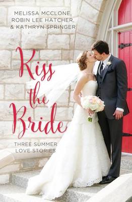 Book cover for Kiss The Bride