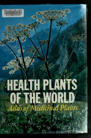 Cover of Health Plants of the World