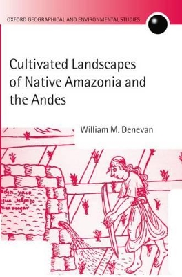 Book cover for Cultivated Landscapes of Native Amazonia and the Andes