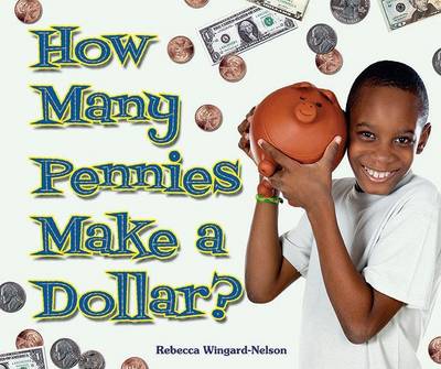 Book cover for How Many Pennies Make a Dollar?