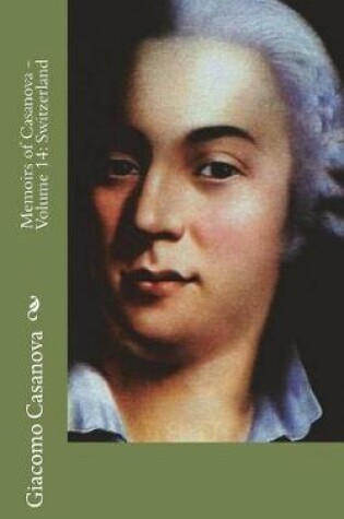 Cover of Memoirs of Casanova - Volume 14