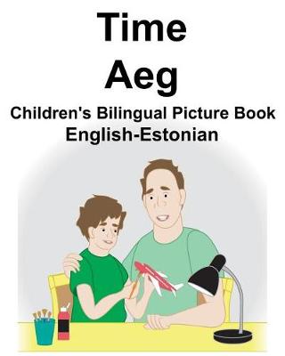 Book cover for English-Estonian Time/Aeg Children's Bilingual Picture Book