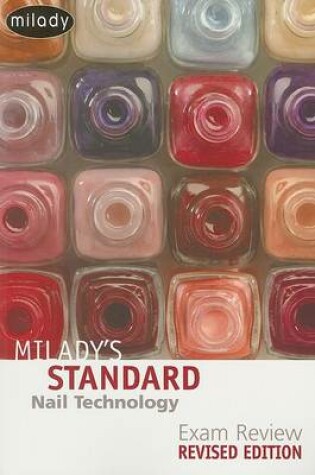 Cover of Exam Review for Milady's Standard Nail Technology, Revised Edition