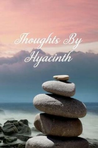 Cover of Thoughts By Hyacinth