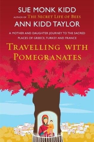 Cover of Travelling with Pomegranates