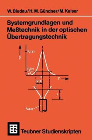 Cover of Systemgrundlagen Und Messtechnik in Der Optischen UEbertragungstechnik