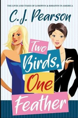 Cover of Two Birds, One Feather