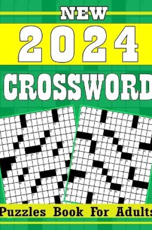 Cover of 2024 Crossword Puzzles Book for Adults With Solution