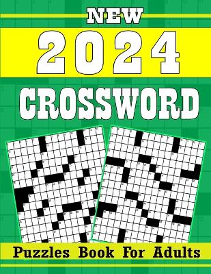 Cover of 2024 Crossword Puzzles Book for Adults With Solution