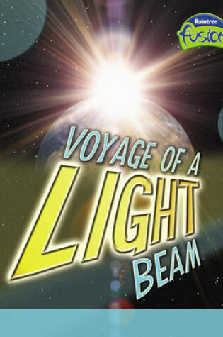 Cover of Voyage of a Light Beam