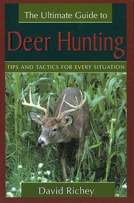 Book cover for The Ultimate Guide to Deer Hunting