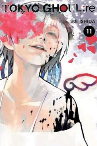 Cover of Tokyo Ghoul: re, Vol. 11
