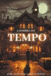 Book cover for A Sombra do Tempo