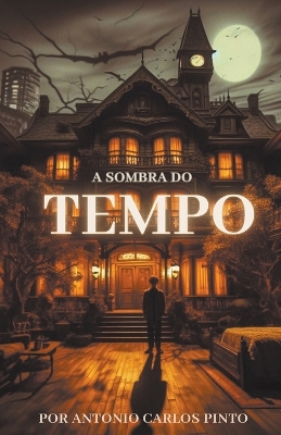 Book cover for A Sombra do Tempo