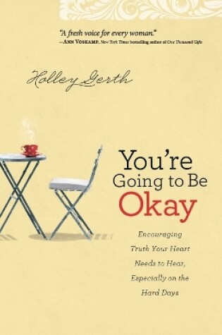 Cover of You're Going to Be Okay