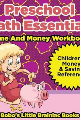 Cover of Preschool Math Essentials - Time and Money Workbook