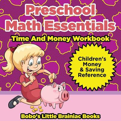 Book cover for Preschool Math Essentials - Time and Money Workbook